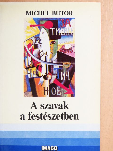 Michel Butor - A szavak a festészetben [antikvár]