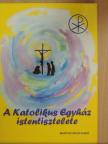 A katolikus egyház istentisztelete [antikvár]