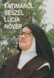 Fatimáról beszél Lucia nővér I. [antikvár]