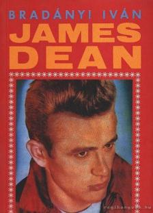 BRADÁNYI IVÁN - James Dean [antikvár]