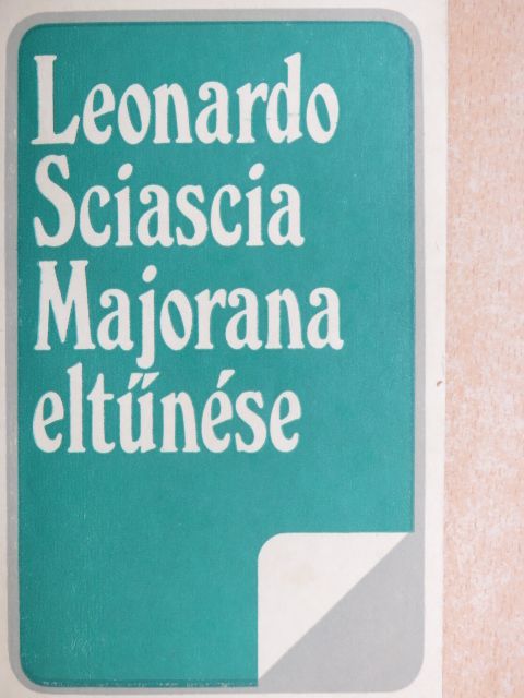 Leonardo Sciascia - Majorana eltűnése [antikvár]