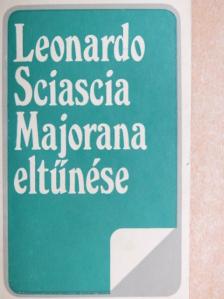 Leonardo Sciascia - Majorana eltűnése [antikvár]