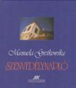 Manuela Gretkowska - Szenvedélynapló [antikvár]