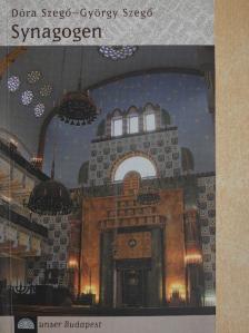 Dóra Szegő - Synagogen (aláírt példány) [antikvár]
