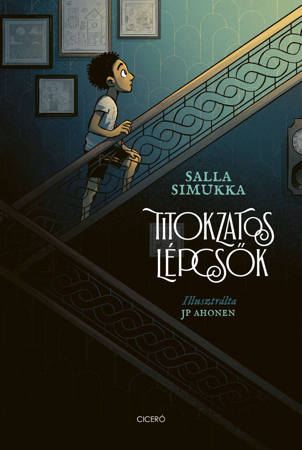 Salla Simukka - Titokzatos lépcsők
