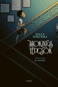Salla Simukka - Titokzatos lépcsők