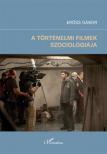 Erőss Gábor - A történelmi filmek szociológiája [antikvár]