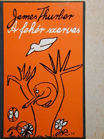 James Thurber - A fehér szarvas [antikvár]