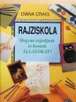Diana Craig - Rajziskola [antikvár]