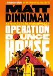 Matt Dinniman - Operation: Bounce House - Az Ugrálóvár hadművelet