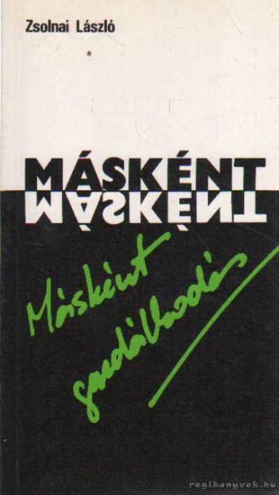 Zsolnai László - Másként gazdálkodás [antikvár]