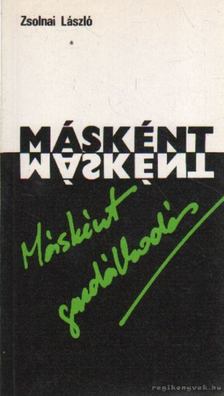 Zsolnai László - Másként gazdálkodás [antikvár]