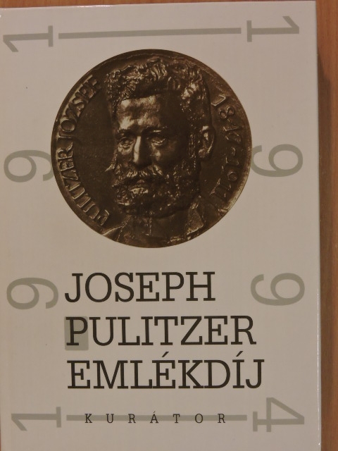 Baló György - Joseph Pulitzer emlékdíj [antikvár]
