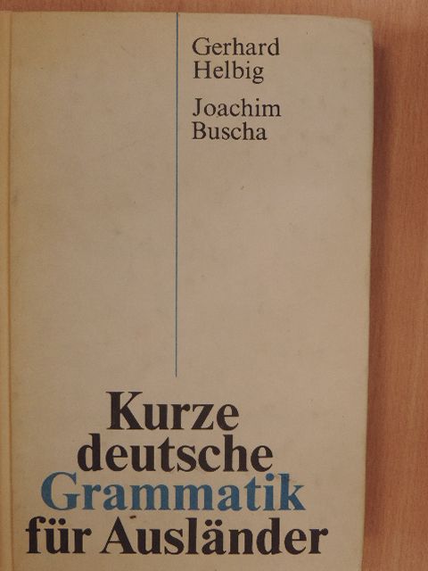 Gerhard Helbig - Kurze deutsche Grammatik für Ausländer [antikvár]