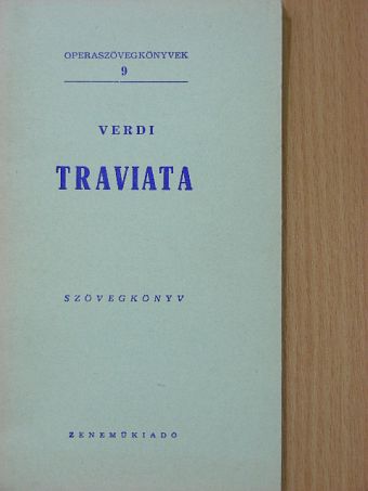 Giuseppe Verdi - Verdi: Traviata [antikvár]