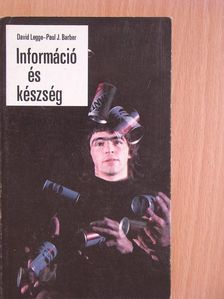 David Legge - Információ és készség [antikvár]