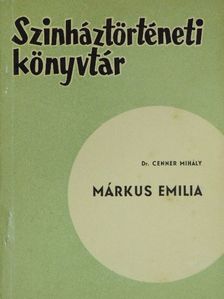 Dr. Cenner Mihály - Márkus Emilia [antikvár]