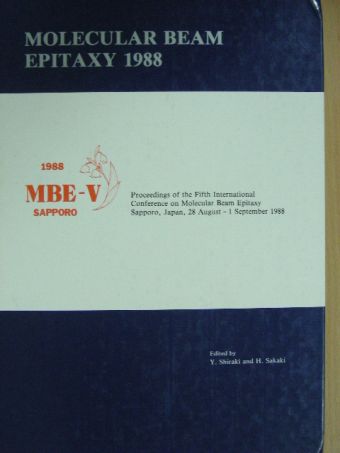 A. Y. Cho - Molecular Beam Epitaxy 1988 [antikvár]