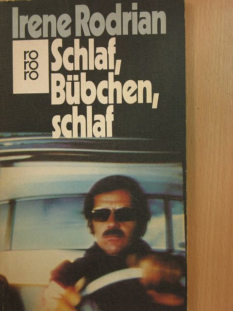 Irene Rodrian - Schlaf, Bübchen, schlaf [antikvár]