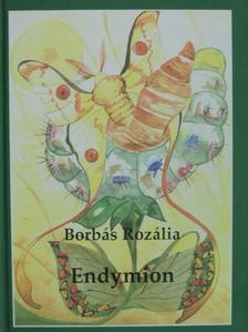 Borbás Rozália - Endymion [antikvár]