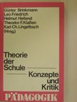 Theorie der Schule - Konzepte und Kritik [antikvár]