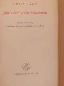 Emily Hahn - Chinas drei große Schwestern [antikvár]