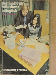 Christopher Pearson - Getting Down to Business in English - Student's Book 1. [antikvár]