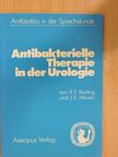 J. E. Altwein - Antibakterielle Therapie in der Urologie [antikvár]