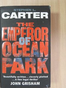 Stephen L. Carter - The Emperor of Ocean Park [antikvár]