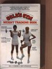 Bill Dobbins - The Gold's Gym Weight Training Book [antikvár]