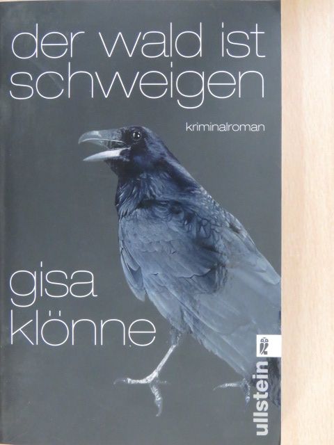 Gisa Klönne - Der Wald ist Schweigen [antikvár]