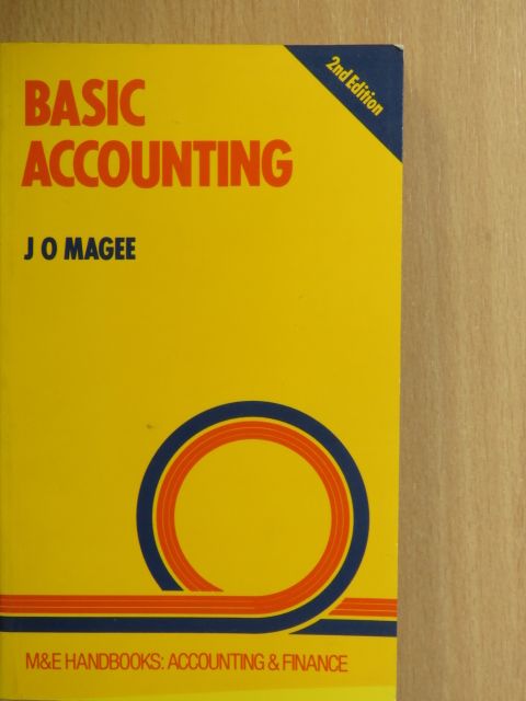 J. O. Magee - Basic Accounting [antikvár]