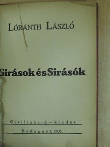 Lóránth László - Sirások és Sirásók [antikvár]