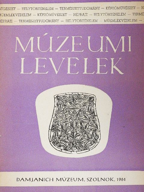 Csalog Zsolt - Múzeumi levelek 4. [antikvár]