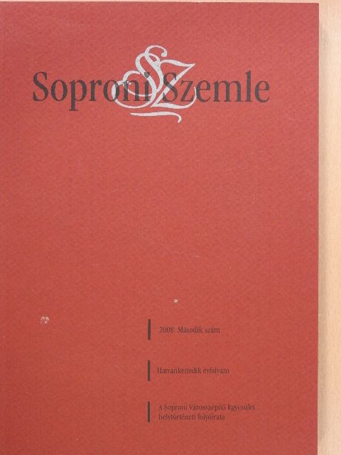 Bácskai Vera - Soproni Szemle 2008/2 [antikvár]