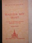 Dr. Németh Kálmán - Százezer szív sikolt [antikvár]
