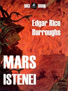 Edgar Rice Burroughs - Mars istenei [eKönyv: epub, mobi]