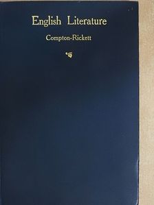Arthur Compton-Rickett - A primer of English Literature [antikvár]
