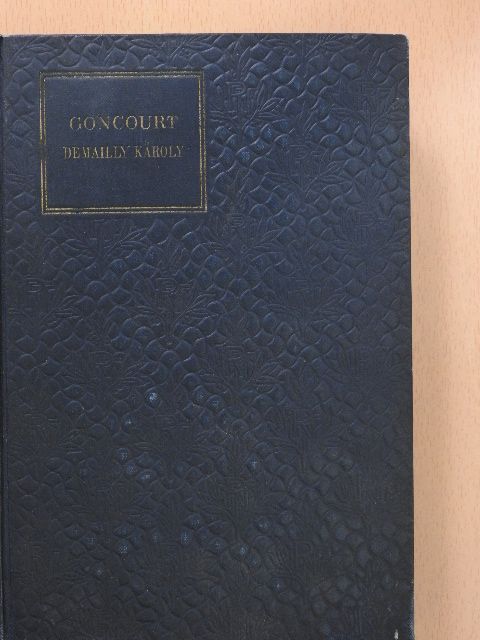 E. Goncourt - Demailly Károly [antikvár]