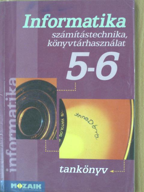 Dr. Kokas Károly - Informatika 5-6. [antikvár]