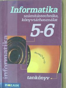 Dr. Kokas Károly - Informatika 5-6. [antikvár]
