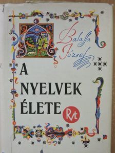 Balassa József - A nyelvek élete [antikvár]