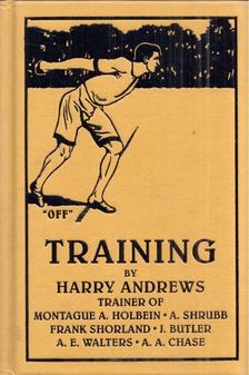 Harry Andrews - Training for Athletics and General Health [antikvár]