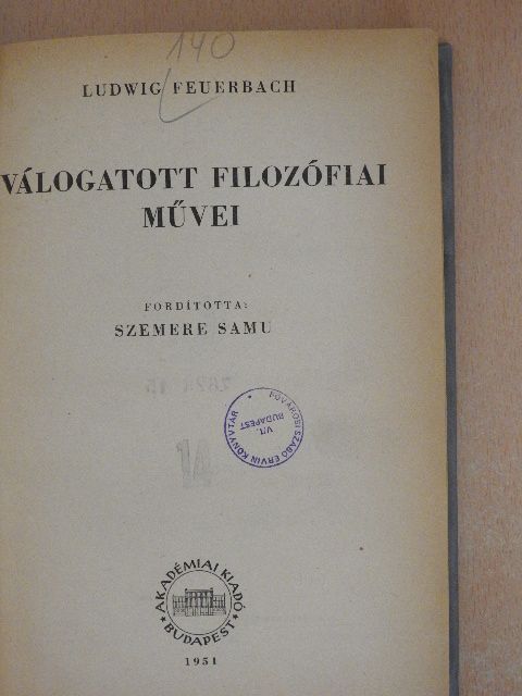Ludwig Feuerbach - Ludwig Feuerbach válogatott filozófiai művei [antikvár]