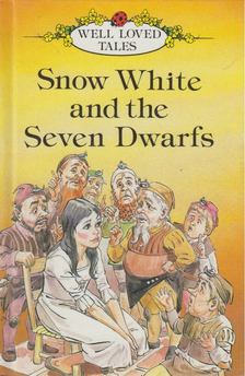Vera Southgate - Snow White and the Seven Dwarfs [antikvár]