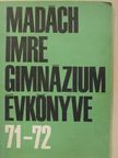 Dr. Héder Jánosné - Madách Imre Gimnázium Évkönyve 71-72 [antikvár]