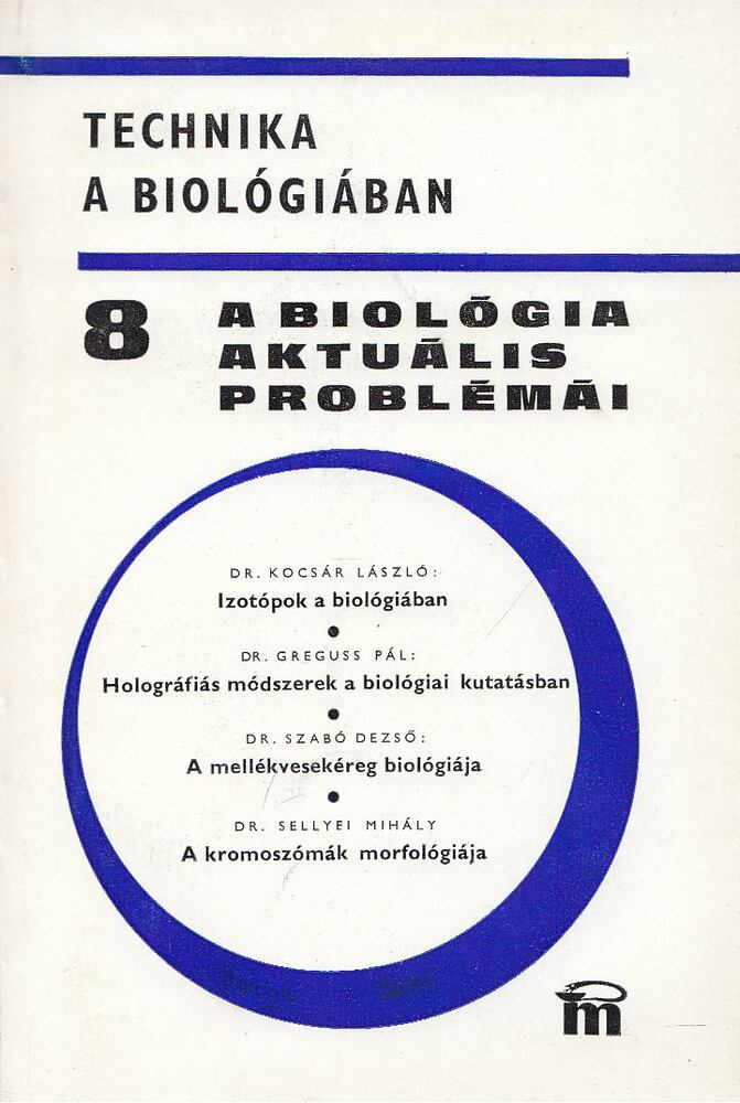DR. CSABA GYÖRGY - A biológia aktuális problémái 8. [antikvár]