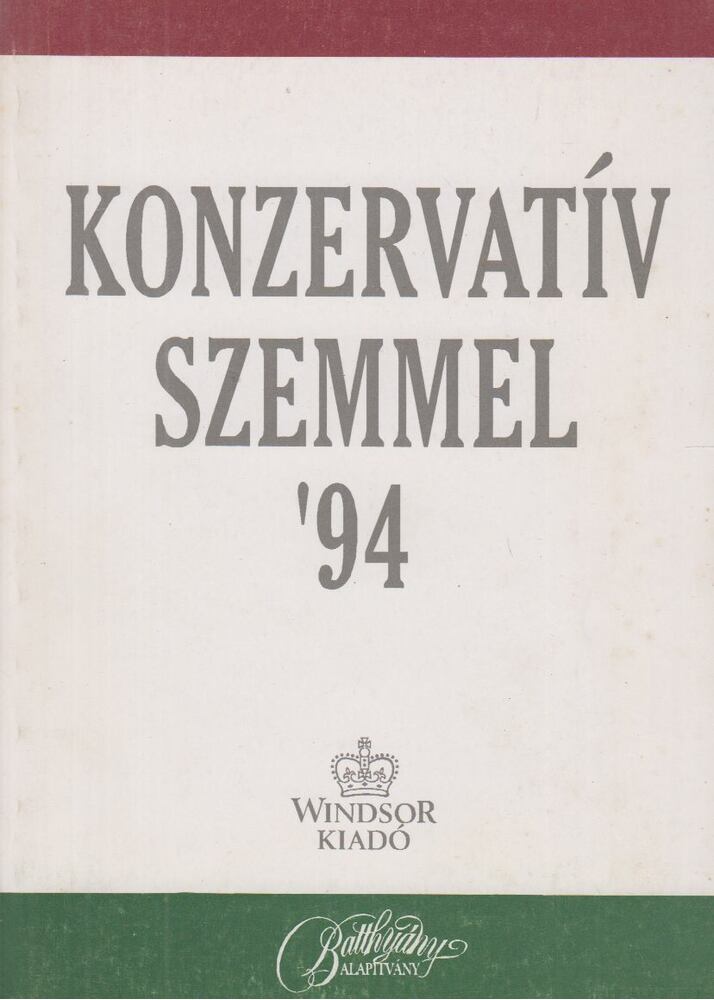 Vajda Tünde - Konzervatív szemmel '94 [antikvár]