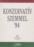 Vajda Tünde - Konzervatív szemmel '94 [antikvár]