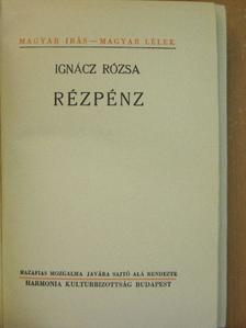 Ignácz Rózsa - Rézpénz [antikvár]
